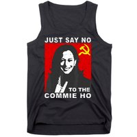 Just Say No To The Commie Ho Kamala Harris Tank Top