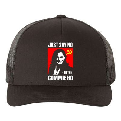 Just Say No To The Commie Ho Kamala Harris Yupoong Adult 5-Panel Trucker Hat