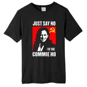 Just Say No To The Commie Ho Kamala Harris Tall Fusion ChromaSoft Performance T-Shirt