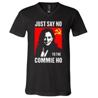 Just Say No To The Commie Ho Kamala Harris 2024 V-Neck T-Shirt