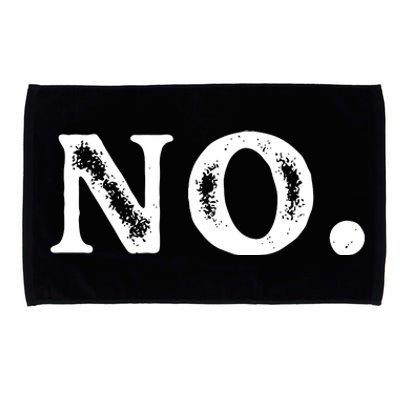 Just Simply NO . Great Funny Microfiber Hand Towel