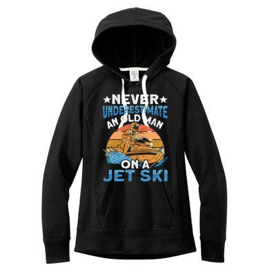 Jet Skiing Never Underestimate An Old On A Jet Ski Gift Women's Fleece Hoodie