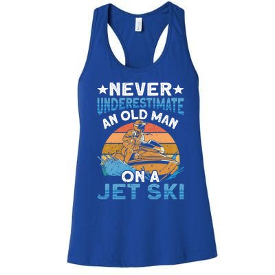 Jet Skiing Never Underestimate An Old On A Jet Ski Gift Women's Racerback Tank