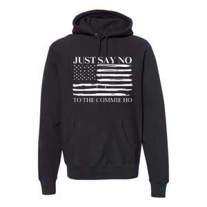 Just Say No Premium Hoodie