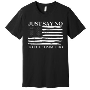 Just Say No Premium T-Shirt