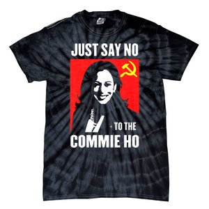 Just Say No To The Commie Ho Tie-Dye T-Shirt