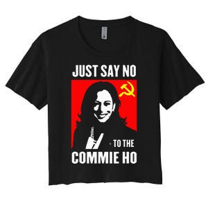 Just Say No To The Commie Ho Women's Crop Top Tee