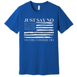 Just Say No Premium T-Shirt