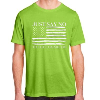 Just Say No Gift Adult ChromaSoft Performance T-Shirt