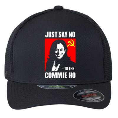 Just Say No To The Commie Ho Kamala Harris Flexfit Unipanel Trucker Cap