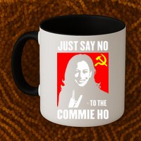 Just Say No To The Commie Ho 2024 Mug
