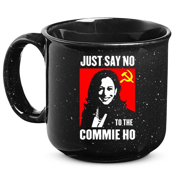 Just Say No To The Commie Ho 2024 15oz Campfire Ceramic Mug