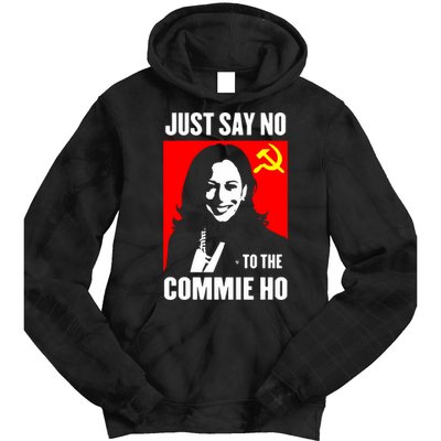 Just Say No To The Commie Ho 2024 Tie Dye Hoodie