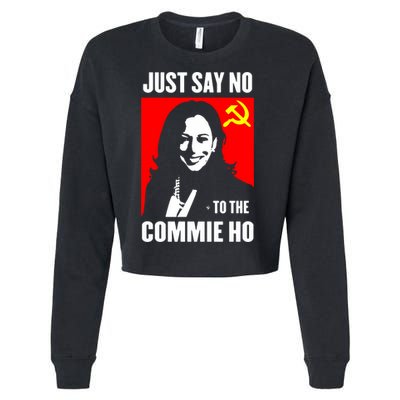 Just Say No To The Commie Ho 2024 Cropped Pullover Crew
