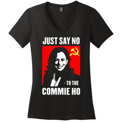 Just Say No To The Commie Ho 2024 Women's V-Neck T-Shirt