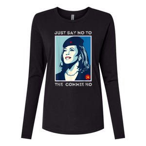 Just Say No To The Commie Ho Harris For President 2024 Womens Cotton Relaxed Long Sleeve T-Shirt