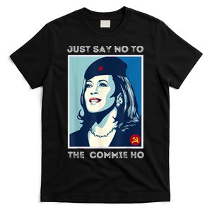 Just Say No To The Commie Ho Harris For President 2024 T-Shirt