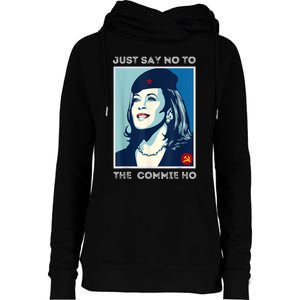 Just Say No To The Commie Ho Harris For President 2024 Womens Funnel Neck Pullover Hood