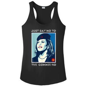 Just Say No To The Commie Ho Harris For President 2024 Ladies PosiCharge Competitor Racerback Tank