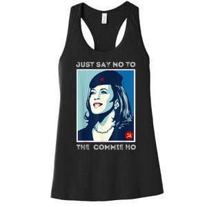 Just Say No To The Commie Ho Harris For President 2024 Women's Racerback Tank