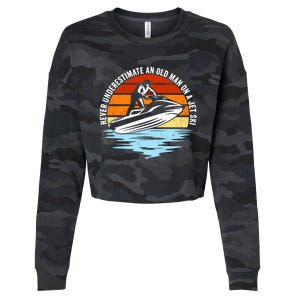 Jet Skiing Never Underestimate An Old On A Jet Ski Cool Gift Cropped Pullover Crew