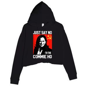 Just Say No To The Commie Ho Kamala Crop Fleece Hoodie