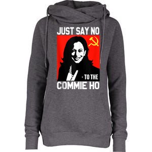 Just Say No To The Commie Ho Kamala Womens Funnel Neck Pullover Hood