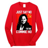 Just Say No To The Commie Ho Kamala Long Sleeve Shirt