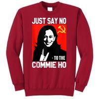 Just Say No To The Commie Ho Kamala Tall Sweatshirt