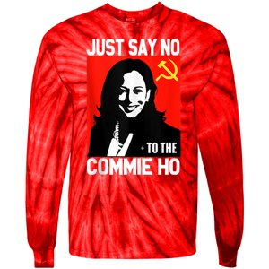 Just Say No To The Commie Ho Kamala Tie-Dye Long Sleeve Shirt