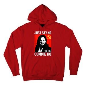 Just Say No To The Commie Ho Kamala Tall Hoodie