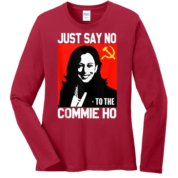 Just Say No To The Commie Ho Kamala Ladies Long Sleeve Shirt