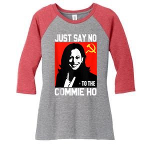 Just Say No To The Commie Ho Kamala Women's Tri-Blend 3/4-Sleeve Raglan Shirt