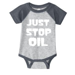 Just Stop Oil Infant Baby Jersey Bodysuit