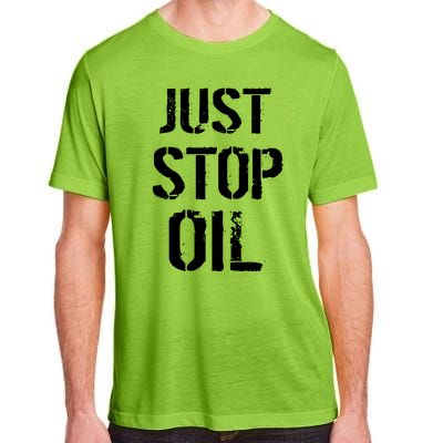 Just Stop Oil Climate Crisis Adult ChromaSoft Performance T-Shirt