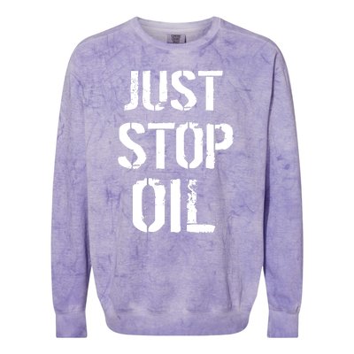 Just Stop Oil Climate Crisis Colorblast Crewneck Sweatshirt