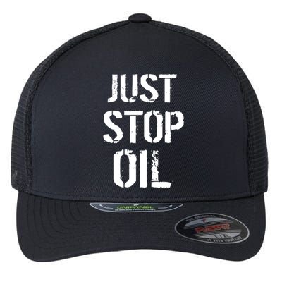 Just Stop Oil Climate Crisis Flexfit Unipanel Trucker Cap