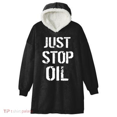 Just Stop Oil Climate Crisis Hooded Wearable Blanket