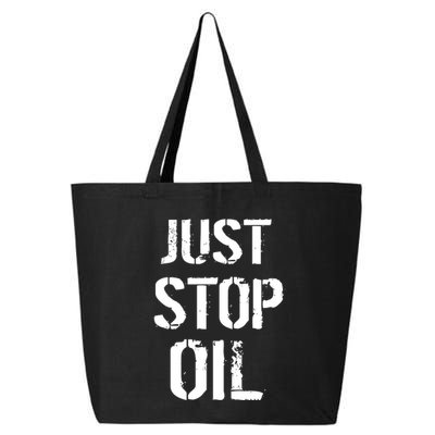 Just Stop Oil Climate Crisis 25L Jumbo Tote
