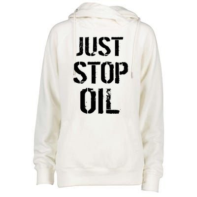 Just Stop Oil Climate Crisis Womens Funnel Neck Pullover Hood