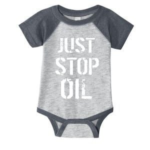 Just Stop Oil Climate Crisis Infant Baby Jersey Bodysuit