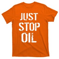 Just Stop Oil Climate Crisis T-Shirt