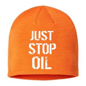 Just Stop Oil Climate Crisis Sustainable Beanie