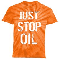 Just Stop Oil Climate Crisis Kids Tie-Dye T-Shirt