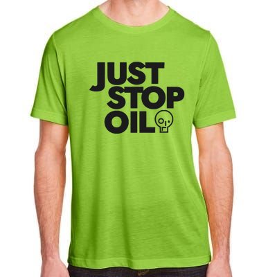 Just Stop Oil Save the Earth Just Stop Oil Adult ChromaSoft Performance T-Shirt