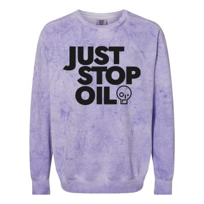 Just Stop Oil Save the Earth Just Stop Oil Colorblast Crewneck Sweatshirt