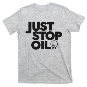 Just Stop Oil Save the Earth Just Stop Oil T-Shirt