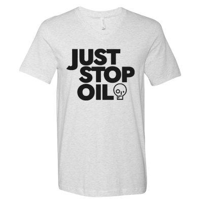 Just Stop Oil Save the Earth Just Stop Oil V-Neck T-Shirt