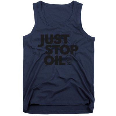 Just Stop Oil Save the Earth Just Stop Oil Tank Top