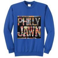 Jawn Slang Philadelphia Hometown Tall Sweatshirt